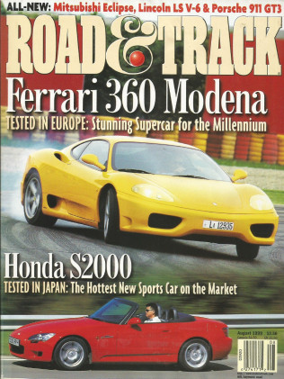 ROAD & TRACK 1999 AUG - FERRARI 360, MINI, S2000, GT3
